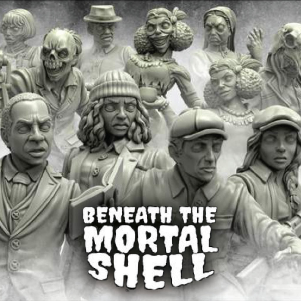 Sculpts of people with the text 'Beneath the Mortal Shell' displayed.